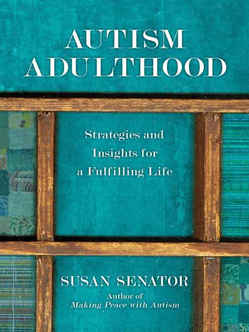 Cover image for Autism Adulthood: Strategies and Insights for a Fulfilling Life